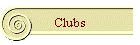 Clubs