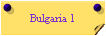 Bulgaria 1