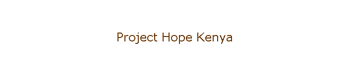 Project Hope Kenya