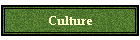 Culture